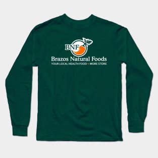 Brazos Natural Foods Long Sleeve T-Shirt